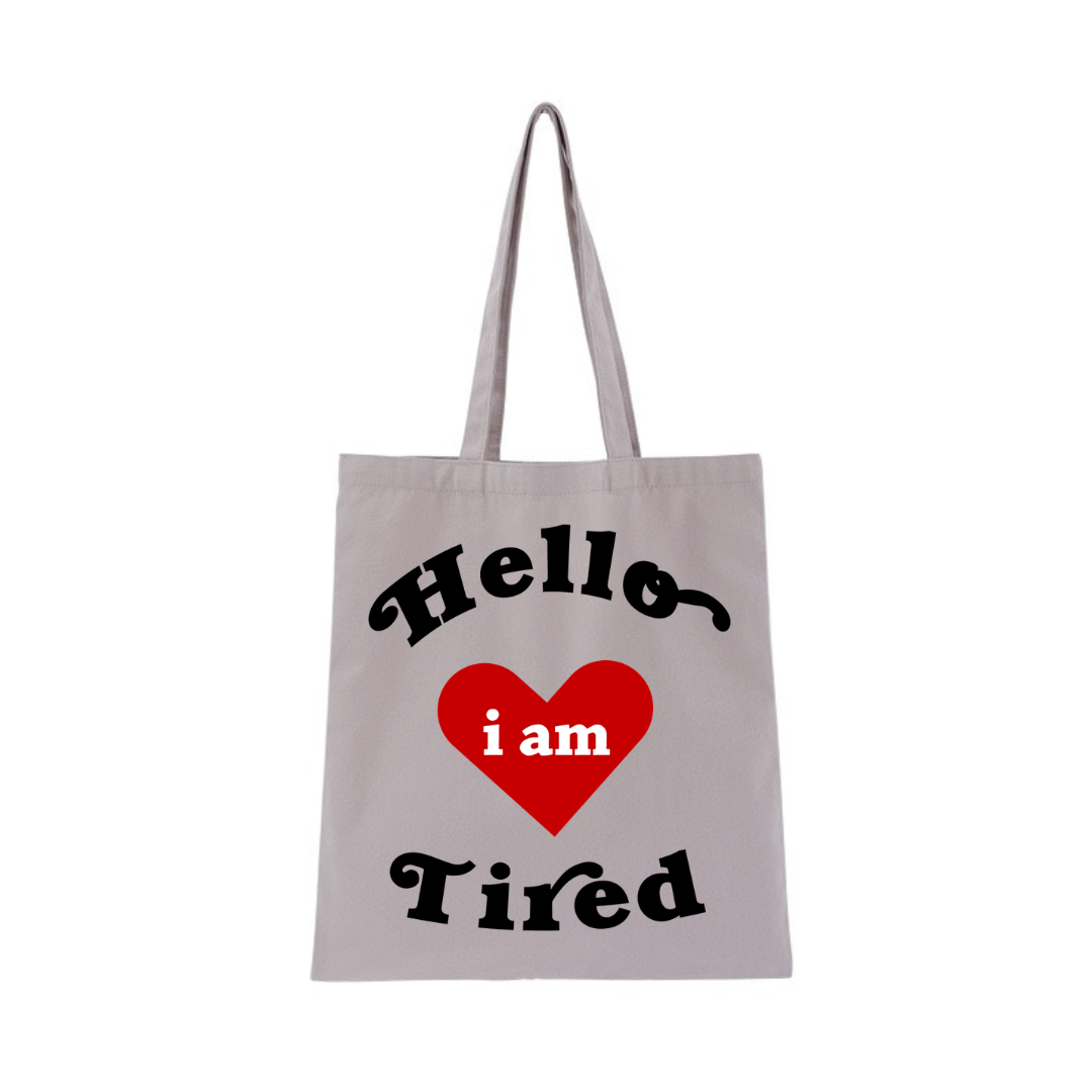 HELLO i am TIRED