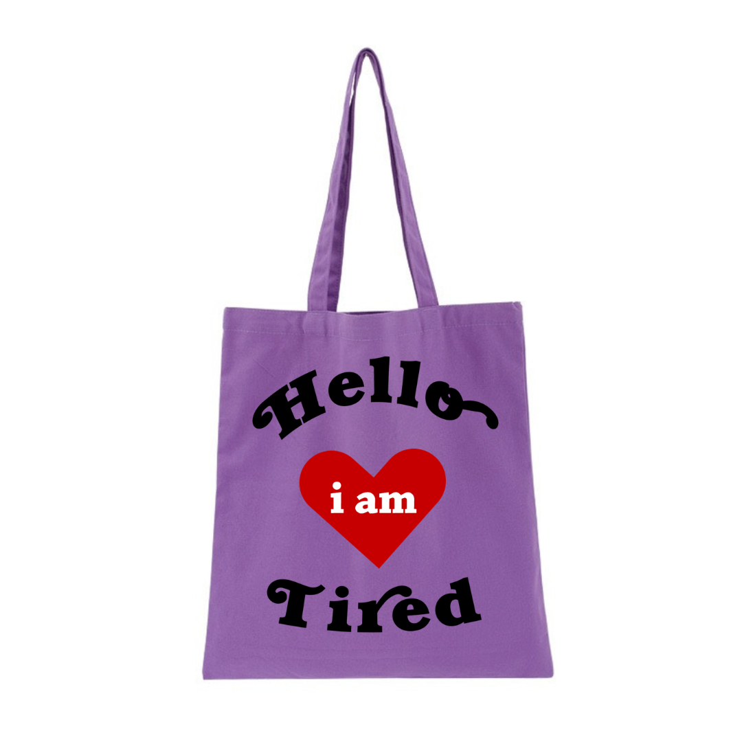 HELLO i am TIRED