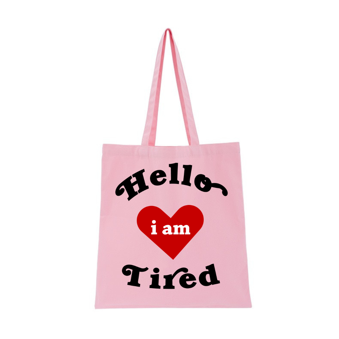 HELLO i am TIRED